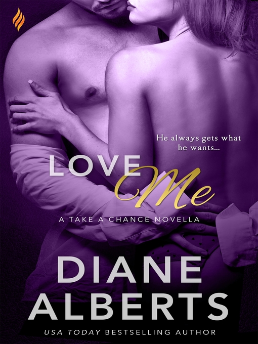 Title details for Love Me by Diane Alberts - Wait list